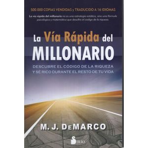 LA VIA RAPIDA DEL MILLONARIO - DESCUBRE EL CODIGO DE LA RIQU