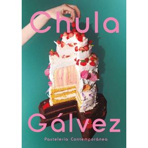PASTELERIA CONTEMPORANEA - CHULA GALVEZ
