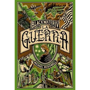 LA GUERRA - BLACKWATER IV - MICHAEL MCDOWELL