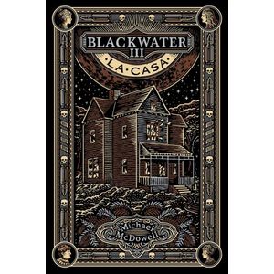 LA CASA - BLACKWATER III - MICHAEL MCDOWELL