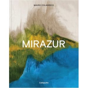 MIRAZUR REDUX - MAURO COLAGRECO