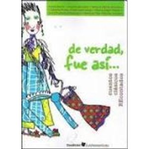 LIBRO DE VERDAD, FUE ASI... - CUENTOS CLÁSICOS RECONTADOS