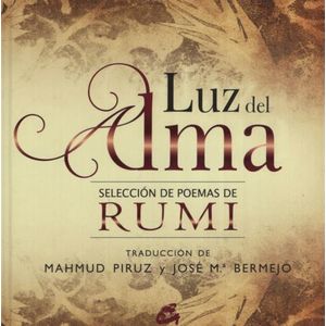 LIBRO LUZ DEL ALMA - SELECCION DE POEMAS DE RUMI