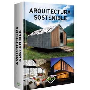 ARQUITECTURA SOSTENIBLE - CLAUDIA MARTINEZ ALONSO
