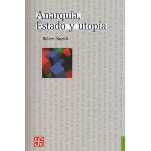 ANARQUIA ESTADO Y UTOPIA - ROBERT NOZIK