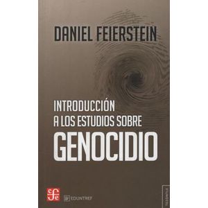 INTRODUCCION A LOS ESTUDIOS SOBRE GENOCIDIO - DANIEL FEIERST