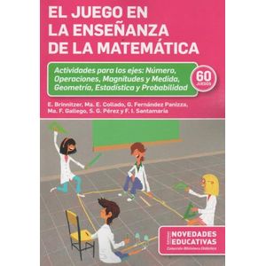 EL JUEGO EN LA ENSEÑANZA DE LA MATEMATICA (60 JUEGOS) NOVEDU