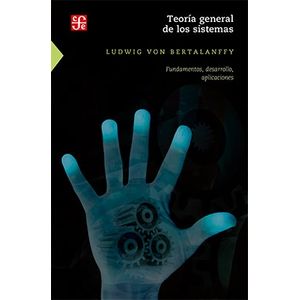 TEORIA GENERAL DE LOS SISTEMAS - FUNDAMENTOS DESARROLLO APLI
