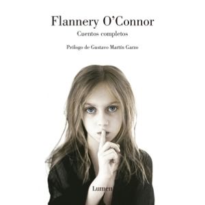 CUENTOS COMPLETOS - FLANNERY O'CONNOR