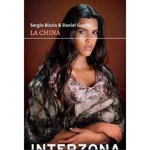 LA CHINA - SERGIO BIZZIO / DANIEL GUEBEL