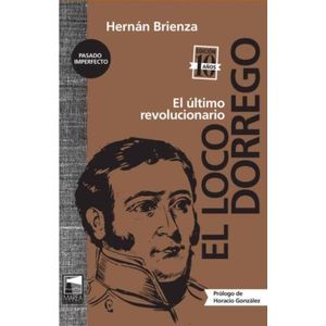 EL LOCO DORREGO (EDICION DIEZ AÑOS)