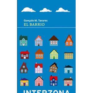 LIBRO EL BARRIO - TAVARES - INTERZONA