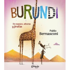 BURUNDI - DE ESPEJOS, ALTURAS Y JIRAFAS - BERNASCONI