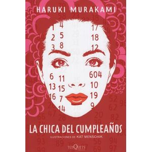 LA CHICA DEL CUMPLEAÑOS - HARUKI MURAKAMI - ILUSTRADO