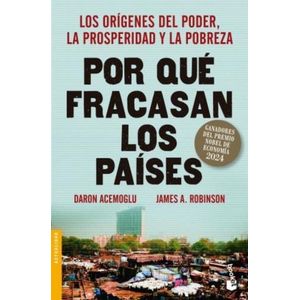 POR QUE FRACASAN LOS PAISES - D. ACEMOGLU - J. ROBINSON