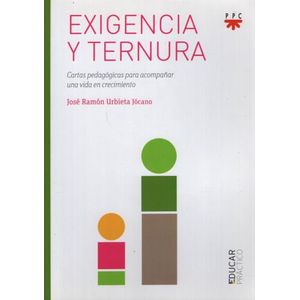 EXIGENCIA Y TERNURA - JOSE RAMON URBIETA