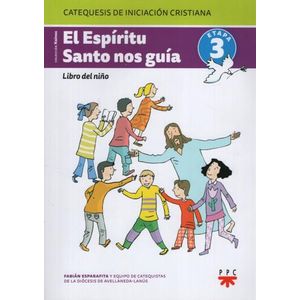 EL ESPIRITU SANTO NOS GUIA - LIBRO DEL NIÑO - ETAPA 3