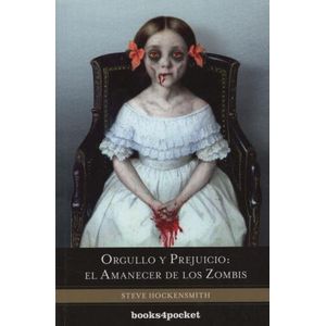 LIBRO ORGULLO Y PREJUICIO EL AMANECER DE LOS ZOMBIS - STEVE