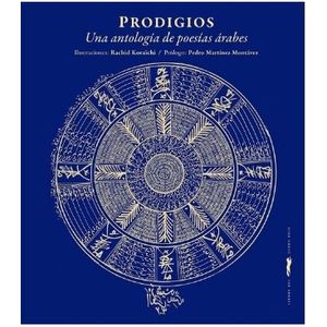 PRODIGIOS, UNA ANTOLOGIA DE POESIA ARABE