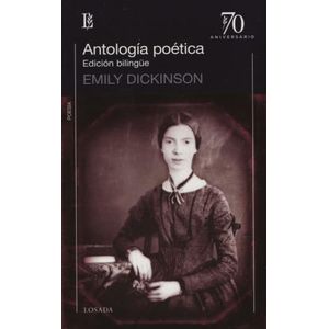 ANTOLOGIA POETICA - EMILY DICKINSON ( EDICION BILINGUE) - LO
