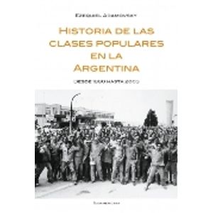 HISTORIA DE LAS CLASES POPULARES EN LA ARGENTINA