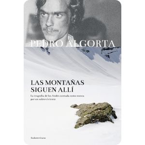 LAS MONTAÑAS SIGUEN ALLI - PEDRO ALGORTA
