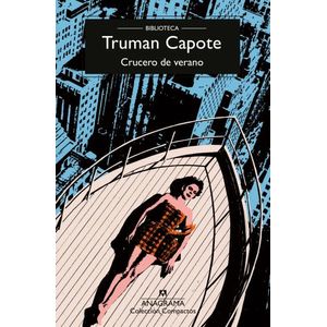 CRUCERO DE VERANO - TRUMAN CAPOTE