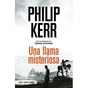 UNA LLAMA MISTERIOSA - PHILIP KERR