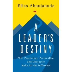 A LEADER'S DESTINY - ELIAS ABOUJAOUDE