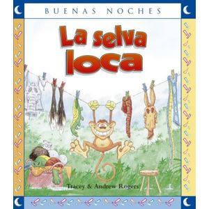 LA SELVA LOCA - BUENAS NOCHES - TRACY Y ANDREW ROGERS