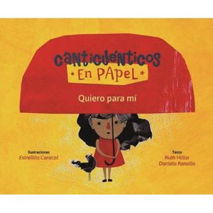 QUIERO PARA MI - CANTICUENTICOS EN PAPEL
