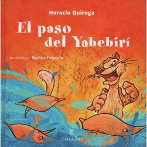 EL PASO DEL YABEBIRI - HORACIO QUIROGA