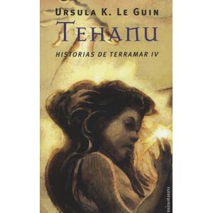 TEHANU - HISTORIAS DE TERRAMAR IV