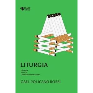 LITURGIA - GAEL POLICANO ROSSI