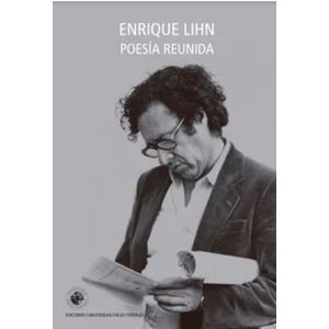 POESIA REUNIDA - ENRIQUE LIHN