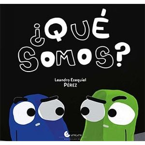LIBRO ¿ QUE SOMOS ? - LEANDRO PEREZ