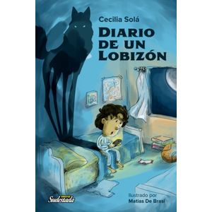 DIARIO DE UN LOBIZON - CECILIA SOLA - SUDESTADA