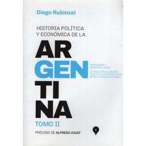 HISTORIA POLITICA Y ECONOMICA EN LA ARGENTINA - TOMO II - DI