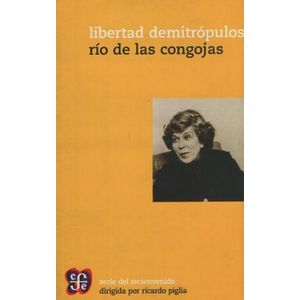 LIBRO RIO DE LAS CONGOJAS - LIBERTAD DEMITROPULOS