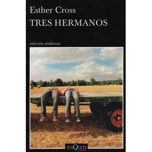 LIBRO TRES HERMANOS - ESTHER CROSS