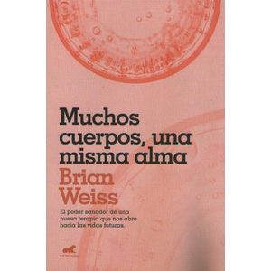 LIBRO MUCHOS CUERPOS UNA MISMA ALMA - BRIAN WEISS