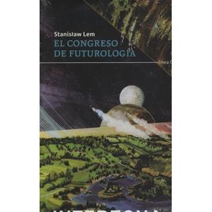 LIBRO EL CONGRESO DE FUTUROLOGIA - STANISLAW LEM