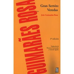 GRAN SERTON VEREDAS - JOAO GUIMARAES ROSA