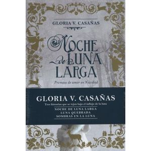 PACK GLORIA CASAÑAS - SOMBRAS EN LA LUNA / NOCHE DE LUNA LAR