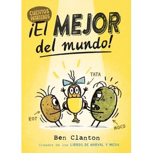 EL MEJOR DEL MUNDO! - CUENTOS PATATEROS 1 - BEN CLANTON