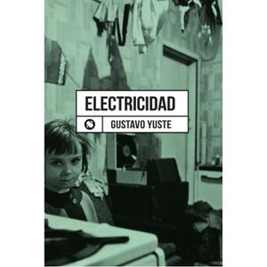 LIBRO ELECTRICIDAD - GUSTAVO YUSTE