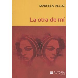 LA OTRA DE MI - MARCELA ALLUZ
