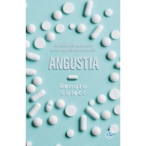 ANGUSTIA - RENATA SALECL