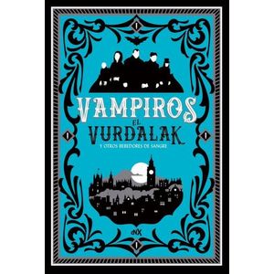 EL VURDALAK Y OTROS BEBEDORES DE SANGRE