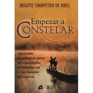 EMPEZAR A CONSTELAR - CHAMPETIER DE RIBES BRIGITTE
